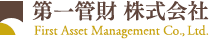 第一管財 株式会社First Asset Management Co., Ltd.